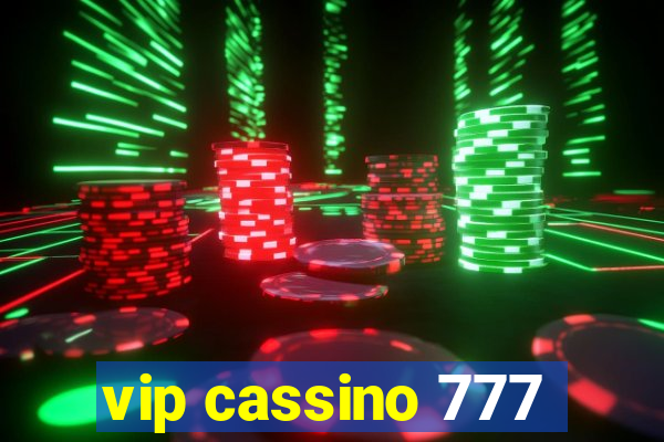 vip cassino 777